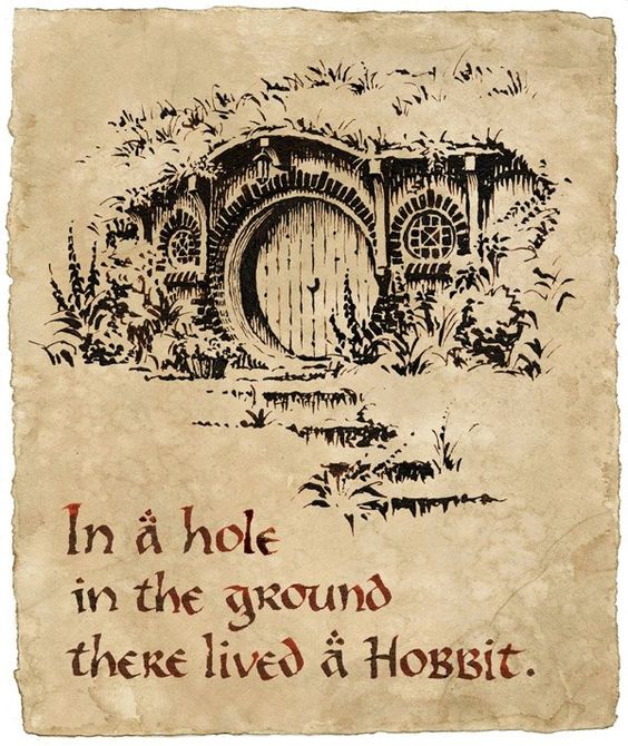 In a hole in the ground there lived a Hobbit