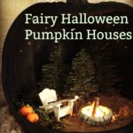 Make your own Fairy Pumpkin House for Fall and Halloween