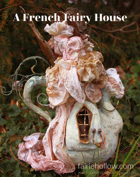 A French Fairy House